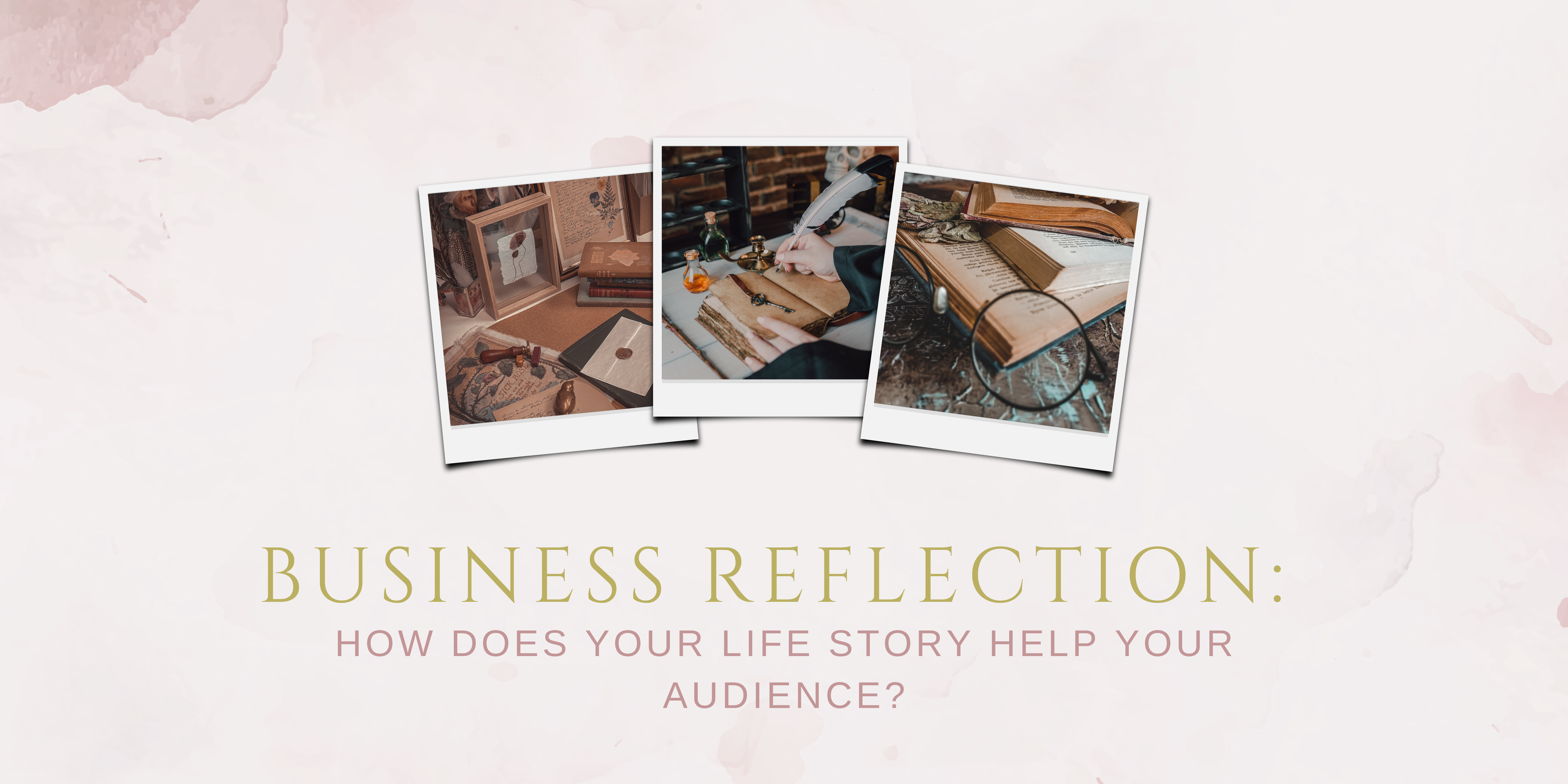 Personal and Business Reflections
